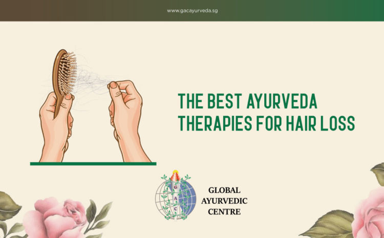  The Best Ayurveda Therapies for Hair Loss