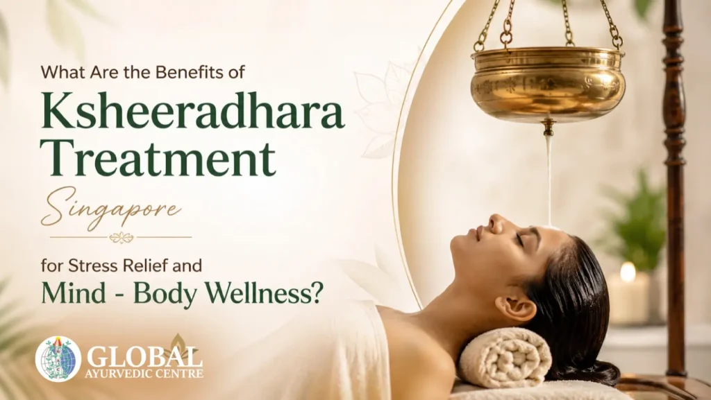 What Are the Benefits of Ksheeradhara Treatment Singapore for Stress Relief and Mind – Body Wellness?